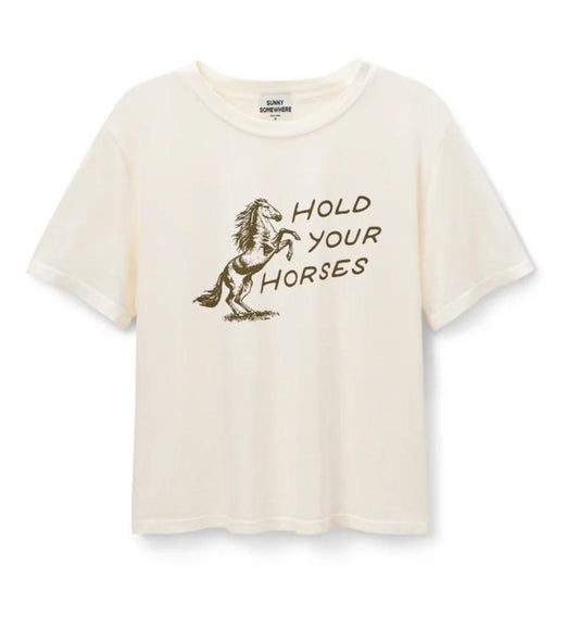 Hold Your Horses - Everyday Tee